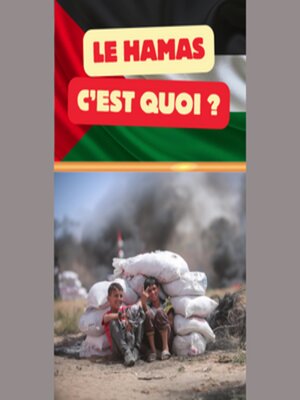 cover image of Le hamas c'est quoi ?